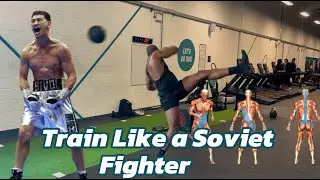 Train Like a Soviet Fighter | Preparing Your Body For Battle (Bivol Approved)