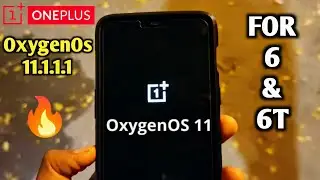 How To Install Oxygenos 11.1.1.1 on OnePlus 6 /6t | Oxygen Os 11.1.1.1 features