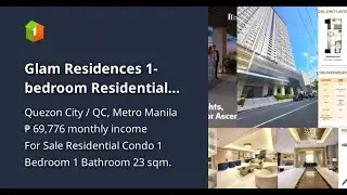 Glam Residences 1-bedroom Residential Condo For Sale in Quezon City