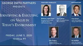 Identifying & Executing On Value In Today's Environment