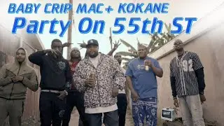 Crip Mac + Kokane - Party On 55th St - Official Music Video [Dir @yeeetv]
