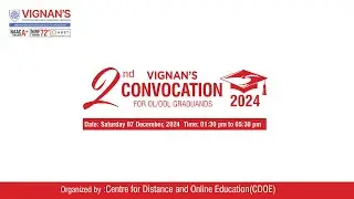 2nd Vignan's Convocation for OL / ODL Graduands 2024