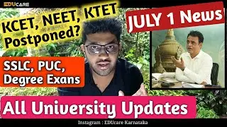 All University Updates, KCET Exam 2020 Postpone? | SSLC Social Science | PUC Results | School Reopen
