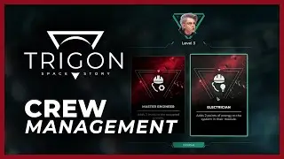 Trigon: Space Story - The Crew | Trigon: Space Story Series Part 2