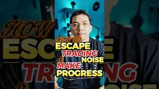 How to Escape Trading Noise and Finally Make Real Progress