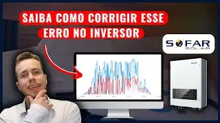 Alertas e Erros em instala&ccedil;&atilde;o de energia solar [ Inversor SOFAR ]