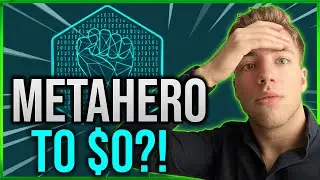 Is Metahero Going To $0?!?! + Everdome Plan