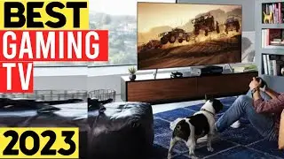 Top 7 Best Gaming TV 2023