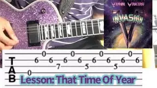 Vinnie Vincent Invasion (1988) &ldquo;That Time Of Year&rdquo; Lesson W/ Tabs