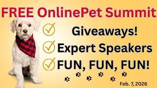 FREE Virtual Pet Summit 2026 | Giveaways + Expert Speakers