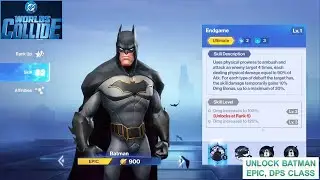 [*/\*] DC Worlds Collide - Unlock Batman (Epic, DPC Class) and Gameplay
