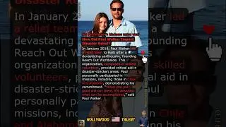 How Did Paul Walker Impact Disaster Relief?