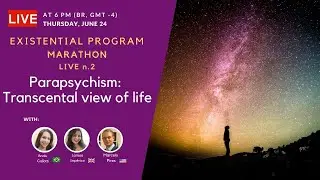 Parapsychism - A Transcendental View of Life