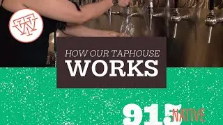 How Our Taphouse Works | West Texas Tap House | El Paso, TX