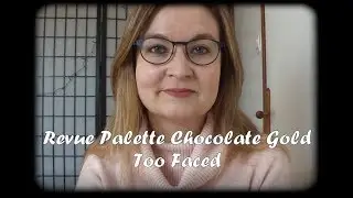 Revue Palette Chocolate Gold -Too Faced