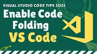 Enable Code Folding in VS Code | How to Fold Text in Visual Studio Code 2024