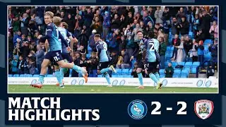 Match Highlights: Wycombe Wanderers 2 - 2 Barnsley