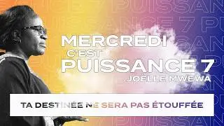 Mercredi c'est Puissance 7 - 04 Février 2026 - Joëlle Mwewa