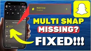 How To Get MULTI SNAP OPTION BACK on Snapchat - iPhone & Android