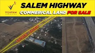 COMMERCIAL LAND  FOR SALE  | ATTUR TO SALEM BYPASS ON ROAD PROPERTY