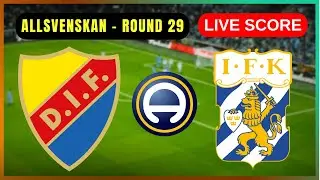 🔴 Djurg&aring;rdens IF vs IFK G&ouml;teborg | LIVE Allsvenskan &ndash; Round 29 | Live Score Update