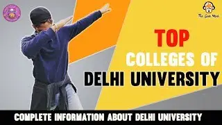Delhi University Complete Information | North Campus VS South Campus | About DU