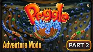 Peggle Nights Deluxe Gameplay (No Commentary) | Stages 3&ndash;4 | Calm Nostalgic Play