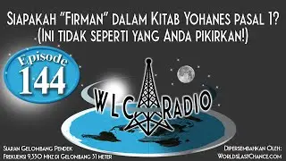 Siapakah &ldquo;Firman&rdquo; dalam Kitab Yohanes pasal 1? (Ini tidak seperti yang Anda pikirkan!)