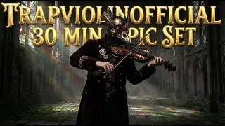 TRAPVIOLINOFFICIAL – 30 MIN EPIC SET 2026