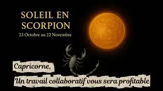 SOLEIL EN SCORPION | IMPACT SUR LE CAPRICORNE