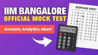 IIM Bangalore Sample Paper Out! Attempt FREE Mock with Answers, Explanations & Analytics!