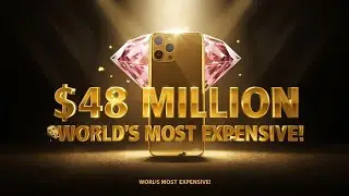 &ldquo;This Phone Costs $48 Million&hellip; But Why?!&rdquo;