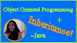 Object Oriented Programming Part 1 | Inheritance