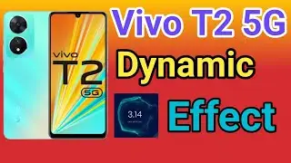 Vivo T2 5G Dynamic Effect setting | How To Use Dynamic Effect Setting Vivo T2 5G Dynamic Animation