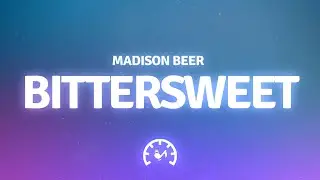 Madison Beer - bittersweet (Lyrics)
