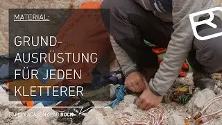 Grundausr&uuml;stung f&uuml;r jeden Alpinkletterer: Von Helm bis Kletterschuhe - Tutorial (4/43) | LAB ROCK