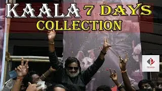 Kaala Box Office Collection | Kaala Wordwide Collection | 7th Day Collection | Rajinikanth