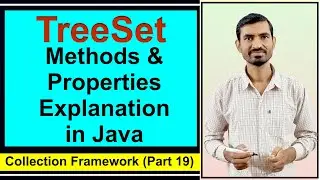 TreeSet Methods in Java | TreeSet Properties Explanation | Collection framework Data Structure