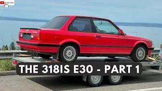 The 318iS E30 - Part 1