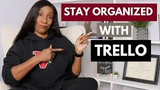 How To Use Trello For Personal Life – Get Organized & Stay Organized​​