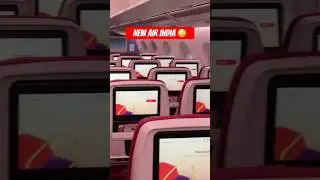 New Air India Flight Inside view #shorts #travel #airindia #vlog #amazing #lifestyle #subscribe