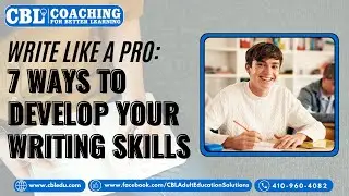 Write Like a Pro: 7 Ways to Develop Your Writing Skills