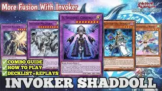 [INVOKER SHADDOLL] FINALLY AMAZING MIX WITH INVOKER BEST FUSION DECK(COMBO GUIDE+REPLAYS) IN YGO DL.