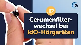 Cerumenfilter bei In-dem-Ohr H&ouml;rger&auml;ten wechseln