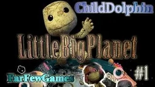 LittleBigPlanet - Episode One - Imma Shark! ft. FarFewGames