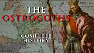 The Ostrogoths | Full History | Relaxing ASMR History