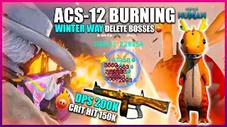 ONCE HUMAN WINTER WAY NEW ACS 12 BURNING CRIT HIT 150K DPS 200K PLUS MODS REVIEW🥵