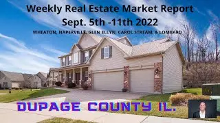 Fall 2022 real estate market report Sept 11 DuPage County