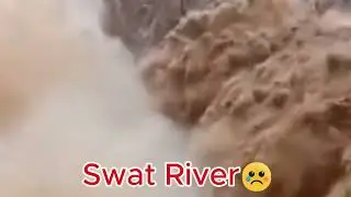 Swat River Flood|Pakistan Lahore|