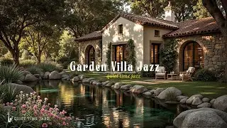 Quiet Jazz Corner | Outdoor Backyard Garden Villa Jazz | Smooth Jazz Instrumental for Work & Relax